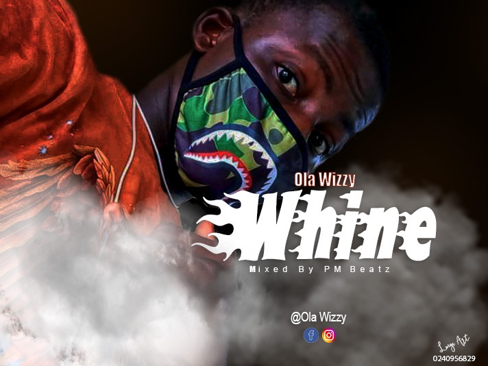 Ola Wizzy - Whine (Mixed By PM Beat)