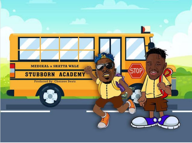 Medikal Ft Shatta Wale – Stubborn Academy