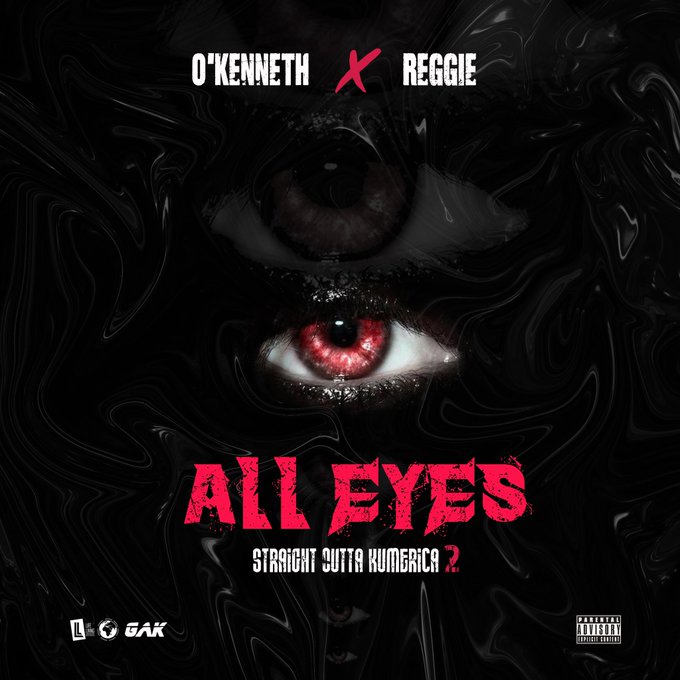 O’Kenneth Ft Reggie – All Eyes