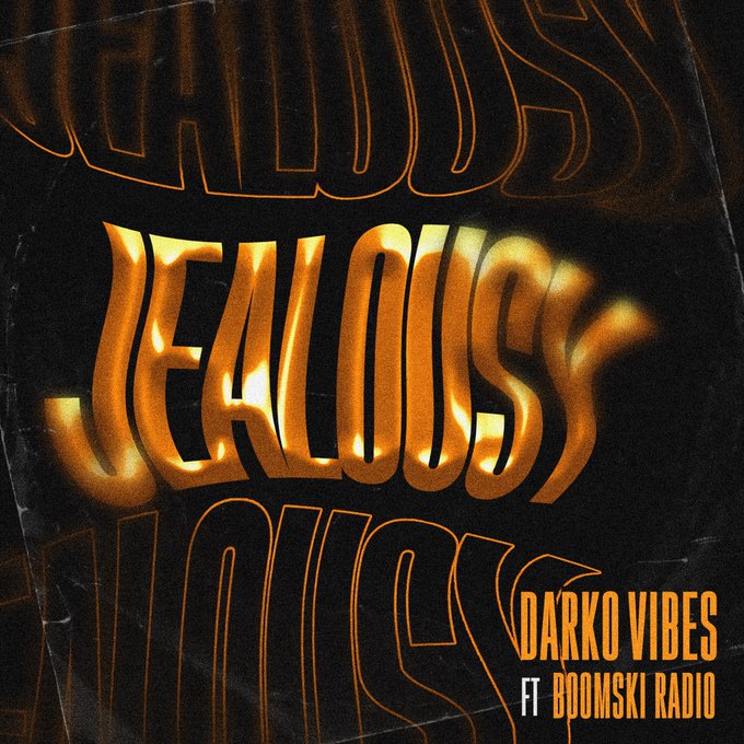 Darkovibes Jealousy MP3 Ft Boomski Radio