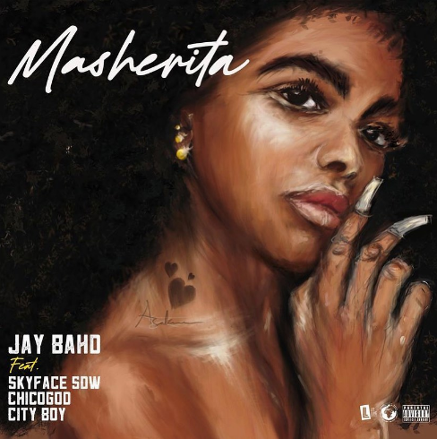 Jay Bahd Masherita MP3 Ft Skyface SDW x ChicoGod x City Boy