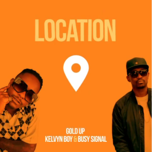 Kelvyn Boy – Location MP3 Ft Busy Signal