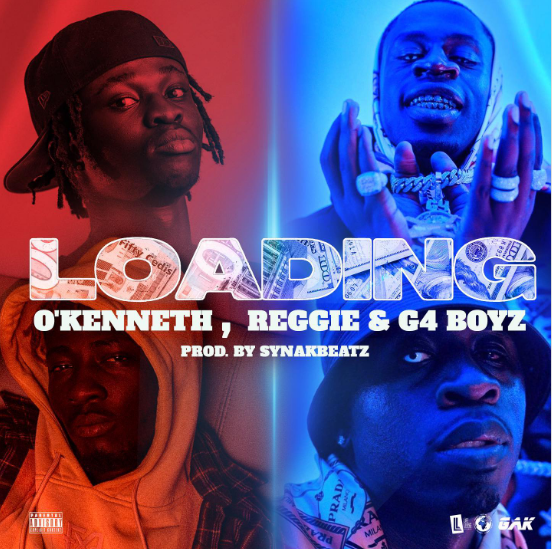 O’Kenneth Loading MP3 Ft Reggie x G4 Boyz