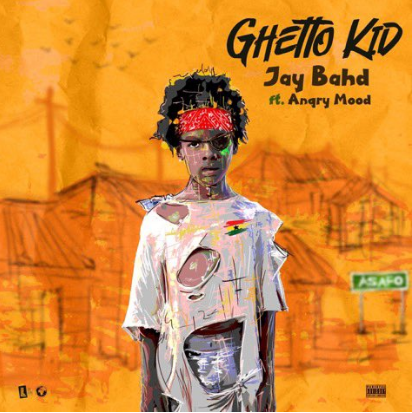 Jay Bahd - Ghetto Kid MP3 Ft Angry Mood